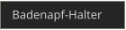 Badenapf-Halter